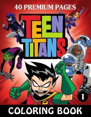 Book cover for Teen Titans Coloring Book Vol1