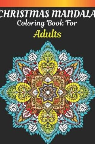 Cover of Christmas Mandala Coloring Book For Adults