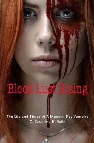 Cover of Blood Lust Rising