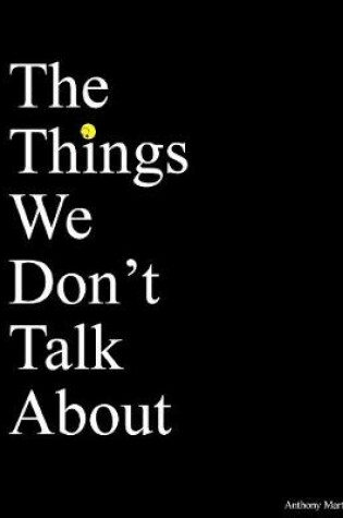 Cover of The Things We Don't Talk About