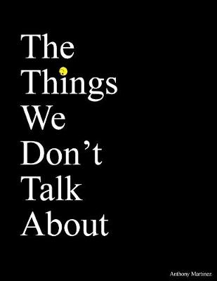 Book cover for The Things We Don't Talk About