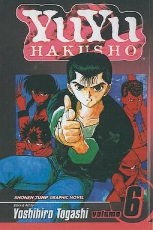 Cover of YuYu Hakusho, Volume 6