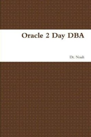 Cover of Oracle 2 Day DBA