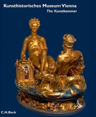 Book cover for Kunsthistorisches Museum Vienna: The Kunstkammer