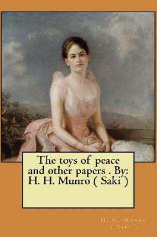 Cover of The toys of peace and other papers . By