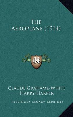 Book cover for The Aeroplane (1914)