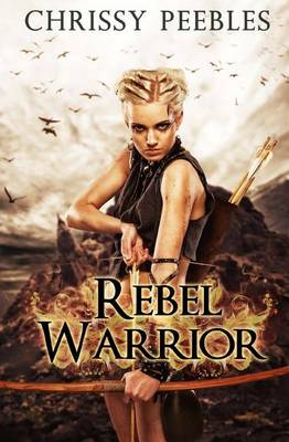 Book cover for Rebel Warrior - Book 3