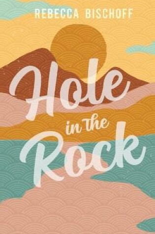 Cover of Hole in the Rock