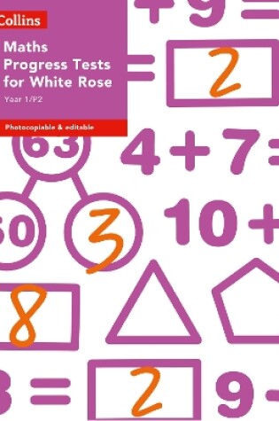 Cover of Year 1/P2 Maths Progress Tests for White Rose