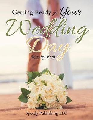 Book cover for Getting Ready for Your Wedding Day Activity Book