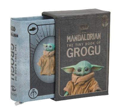 Book cover for Star Wars: The Tiny Book of Grogu (Star Wars Gifts and Stocking Stuffers)