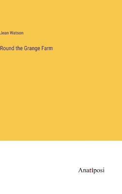 Book cover for Round the Grange Farm