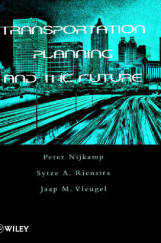 Cover of Transportation Planning and the Future