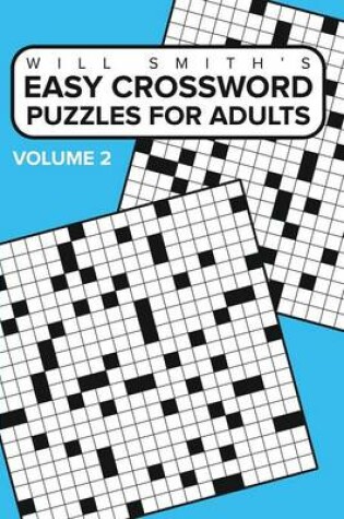 Cover of Easy Crossword Puzzles For Adults - Volume 2