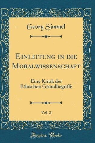 Cover of Einleitung in Die Moralwissenschaft, Vol. 2