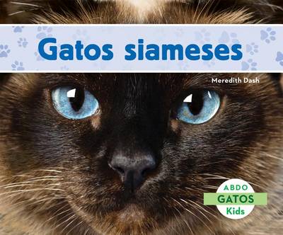 Book cover for Gatos Siameses (Siamese Cats) (Spanish Version)