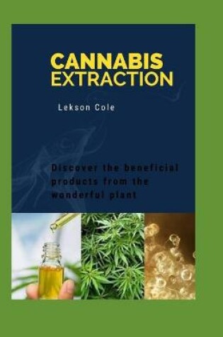 Cover of Cannabis Extraction