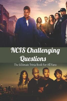 Book cover for NCIS Challenging Questions