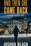 Book cover for And Then She Came Back