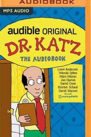Cover of Dr. Katz: The Audio Files