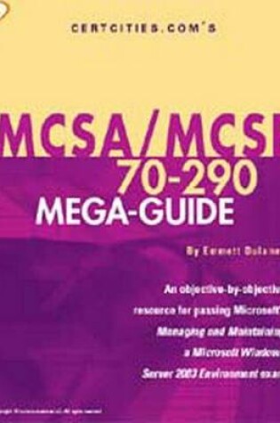 Cover of Certcities.Com's MCSA/MCSE 70-290 Mega-Guide