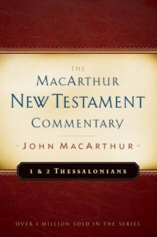 Cover of First & Second Thessalonians Macarthur New Testament Comment