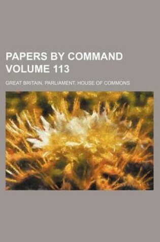 Cover of Papers by Command Volume 113