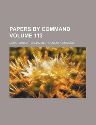 Book cover for Papers by Command Volume 113