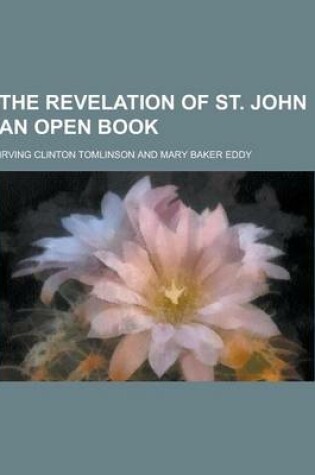 Cover of The Revelation of St. John an Open Book