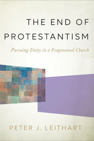 Cover of The End of Protestantism