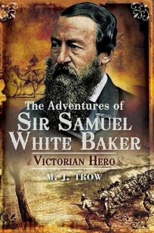 Cover of Adventures of Sir Samuel White Baker: Victorian Hero