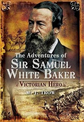 Book cover for Adventures of Sir Samuel White Baker: Victorian Hero