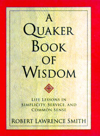 Book cover for A Quaker Book of Wisdom