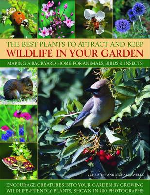 Book cover for Best Plants to Attract and Keep Wildlife in the Garden