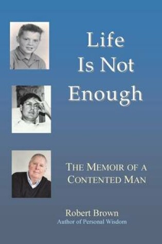 Cover of Life Is Not Enough