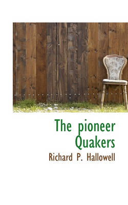 Book cover for The Pioneer Quakers