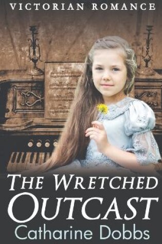 Cover of The Wretched Outcast