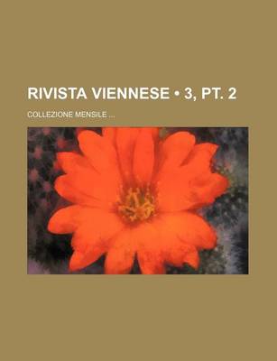 Book cover for Rivista Viennese (3, PT. 2); Collezione Mensile