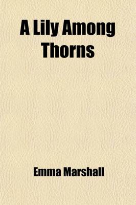 Book cover for A Lily Among Thorns