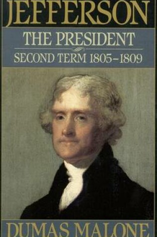 Cover of Jefferson: President 1805-1809