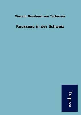 Book cover for Rousseau in Der Schweiz