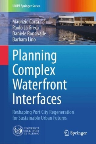 Cover of Planning Complex Waterfront Interfaces