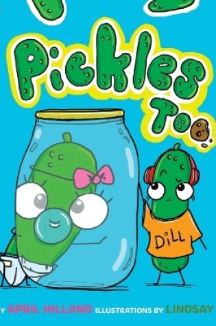 Cover of Pickles Too!