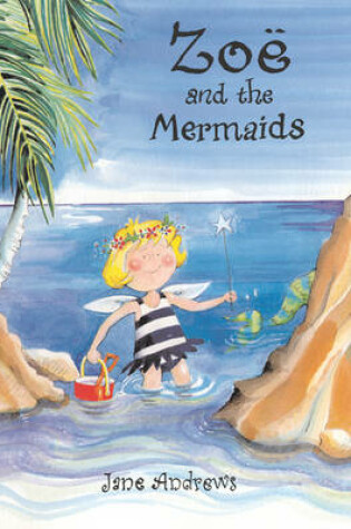 Cover of Zoe and the Mermaids