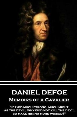 Cover of Daniel Defoe - Memoirs of a Cavalier