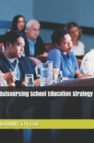 Cover of Outsourcing School Education Strategy