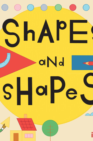 Cover of Shapes and Shapes