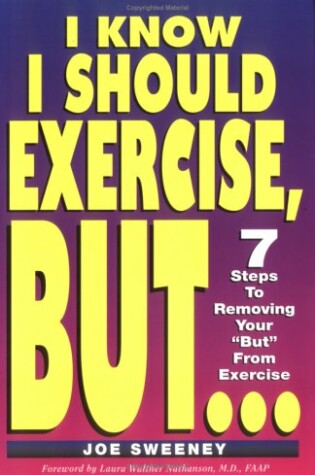 Cover of I Know I Should Exercise, But...