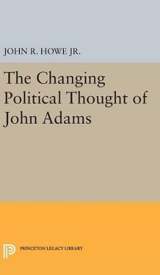 Book cover for Changing Political Thought of John Adams