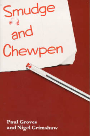 Cover of Smudge and Chewpen